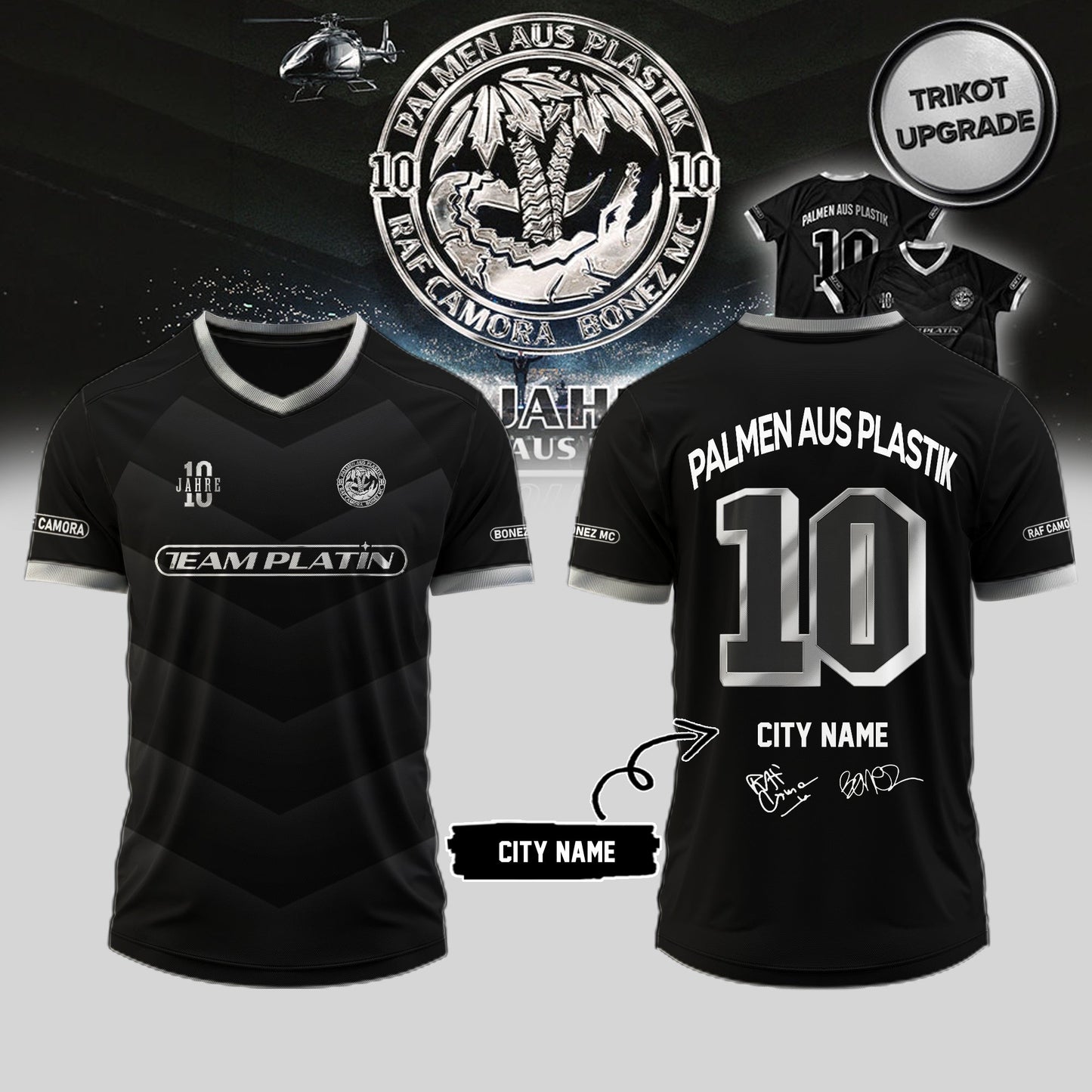 .RAF Camora & Bonez MC “10 Jahre Palmen aus Plastik Tour” signed Jersey (Custom City Name)