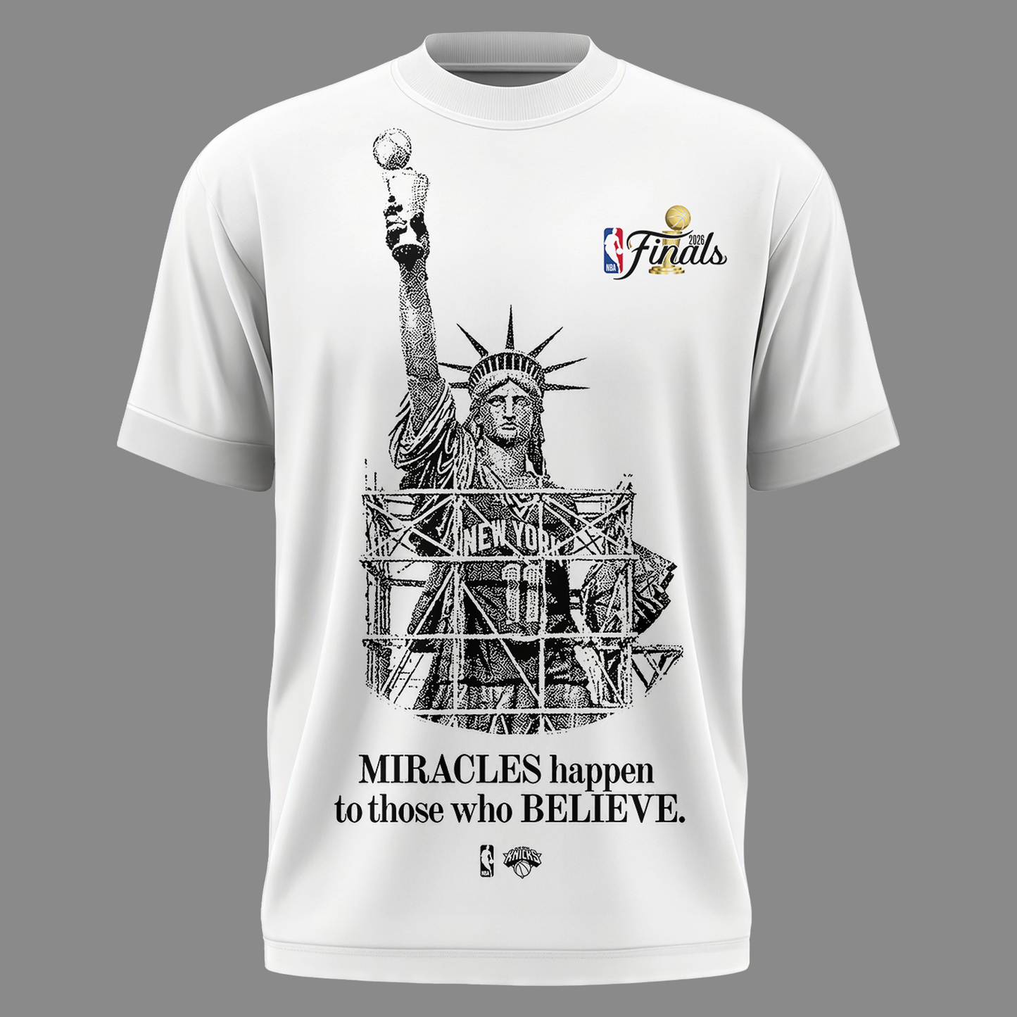 New York Knicks “MIRACLES happen to those who BELIEVE” Tshirt
