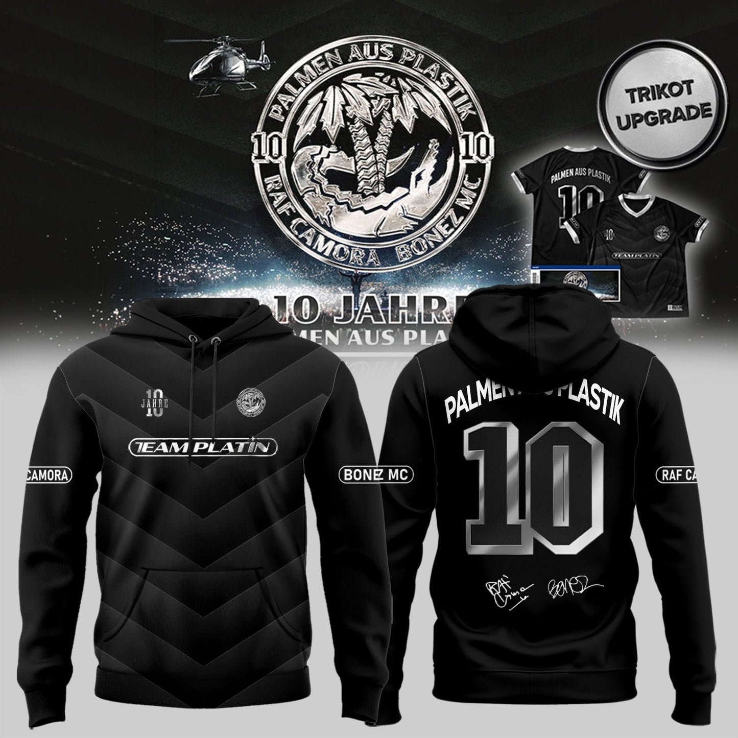 RAF Camora & Bonez MC “10 Jahre Palmen aus Plastik Tour” signed Hoodie