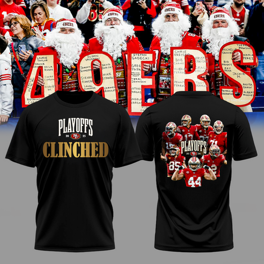 Limited Edition 2025 49ers Playoffs Clinched T-Shirt