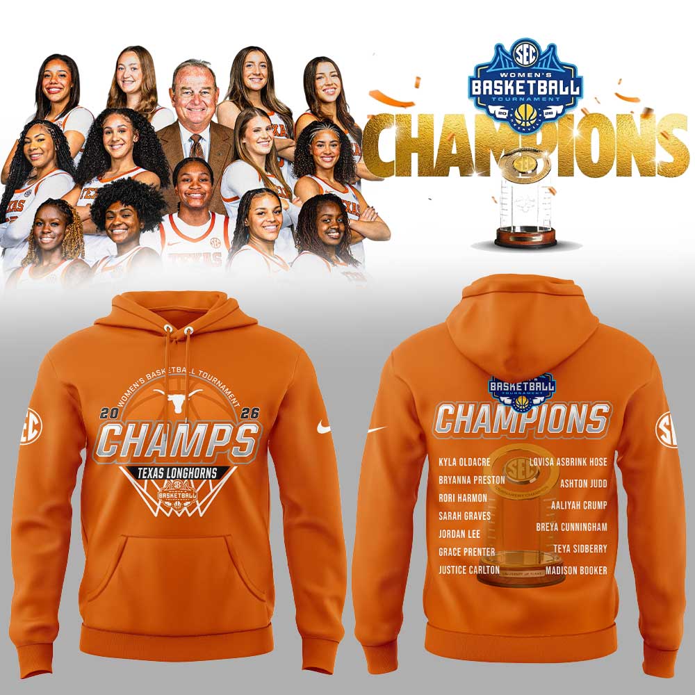 Texas Longhorns 2026 SEC Women’s Basketball Tournament Champions Hoodie