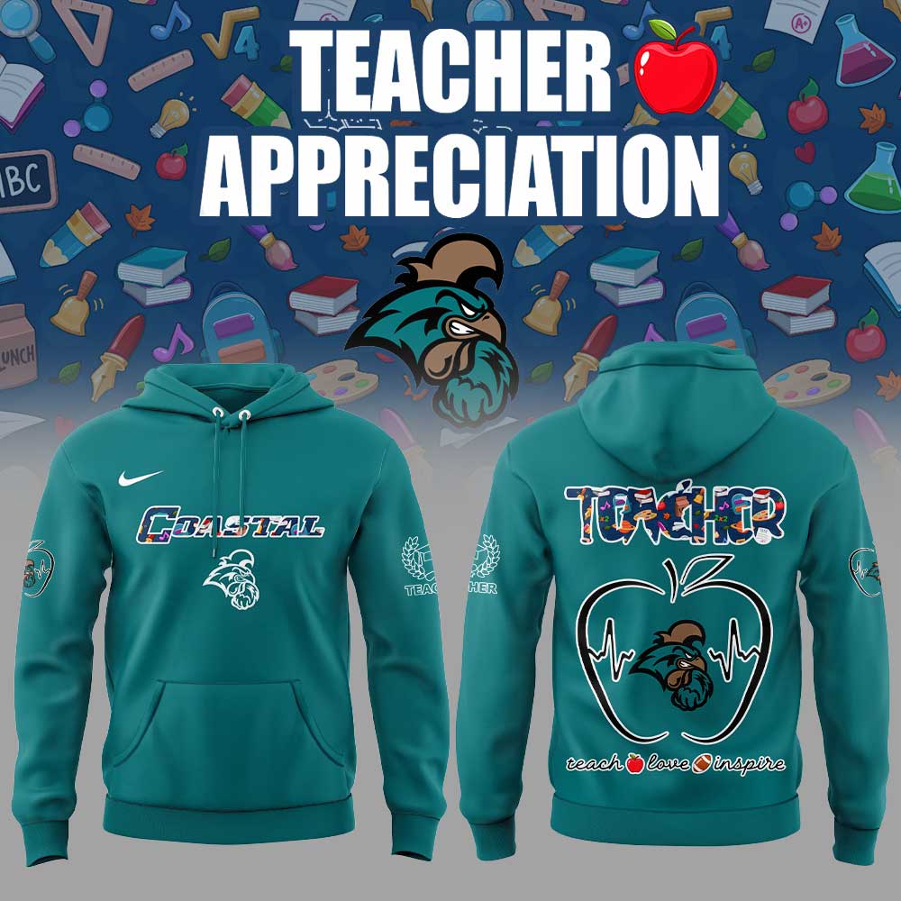 . Coastal Carolina Teachers Appreciation 2025 Combo Hoodie