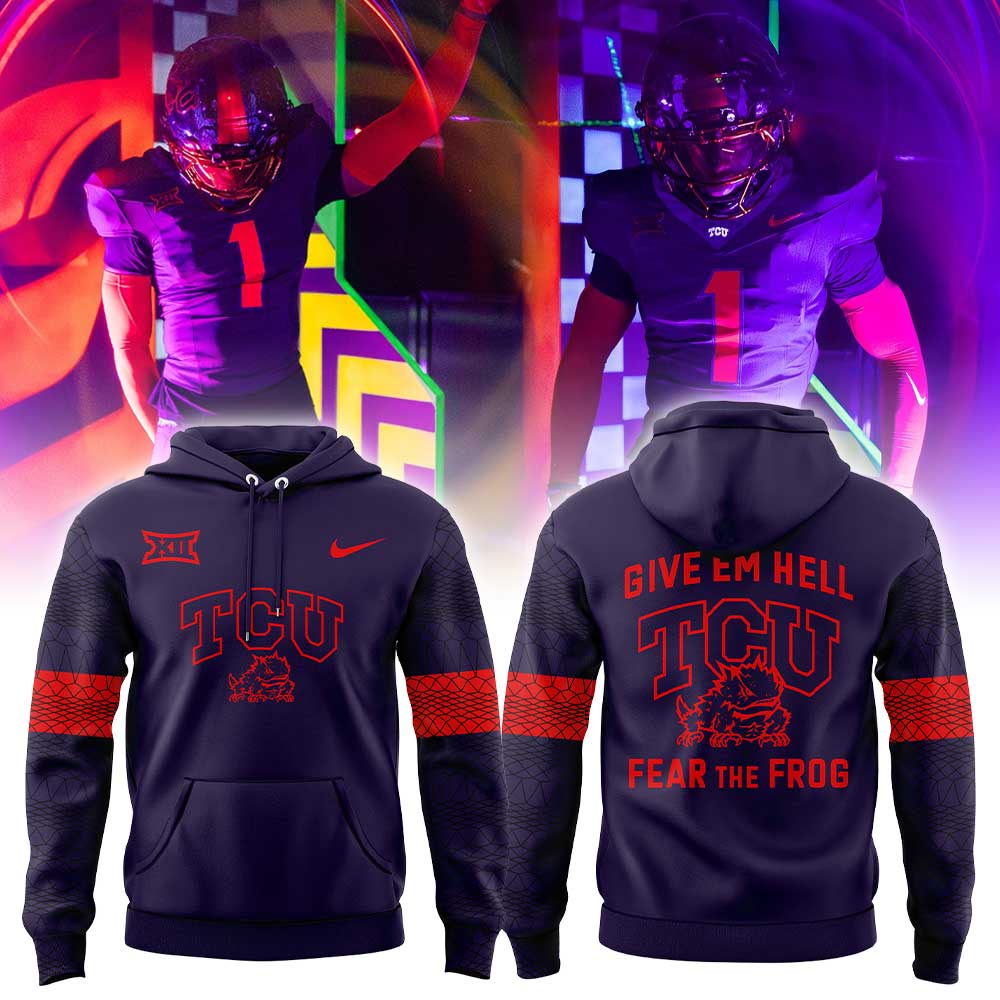 .    TCU Give em Hell, Fear the Frog Combo Hoodie