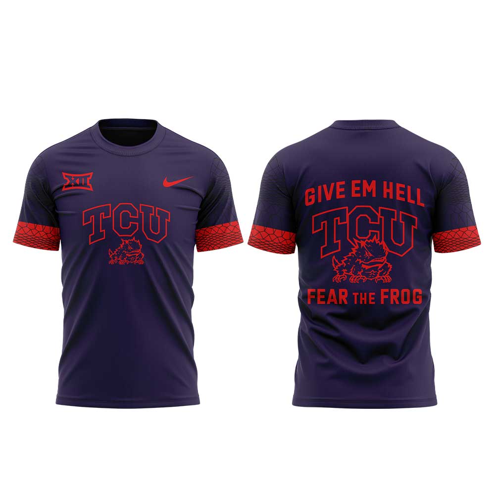 .    TCU Give em Hell, Fear the Frog Combo Shirt