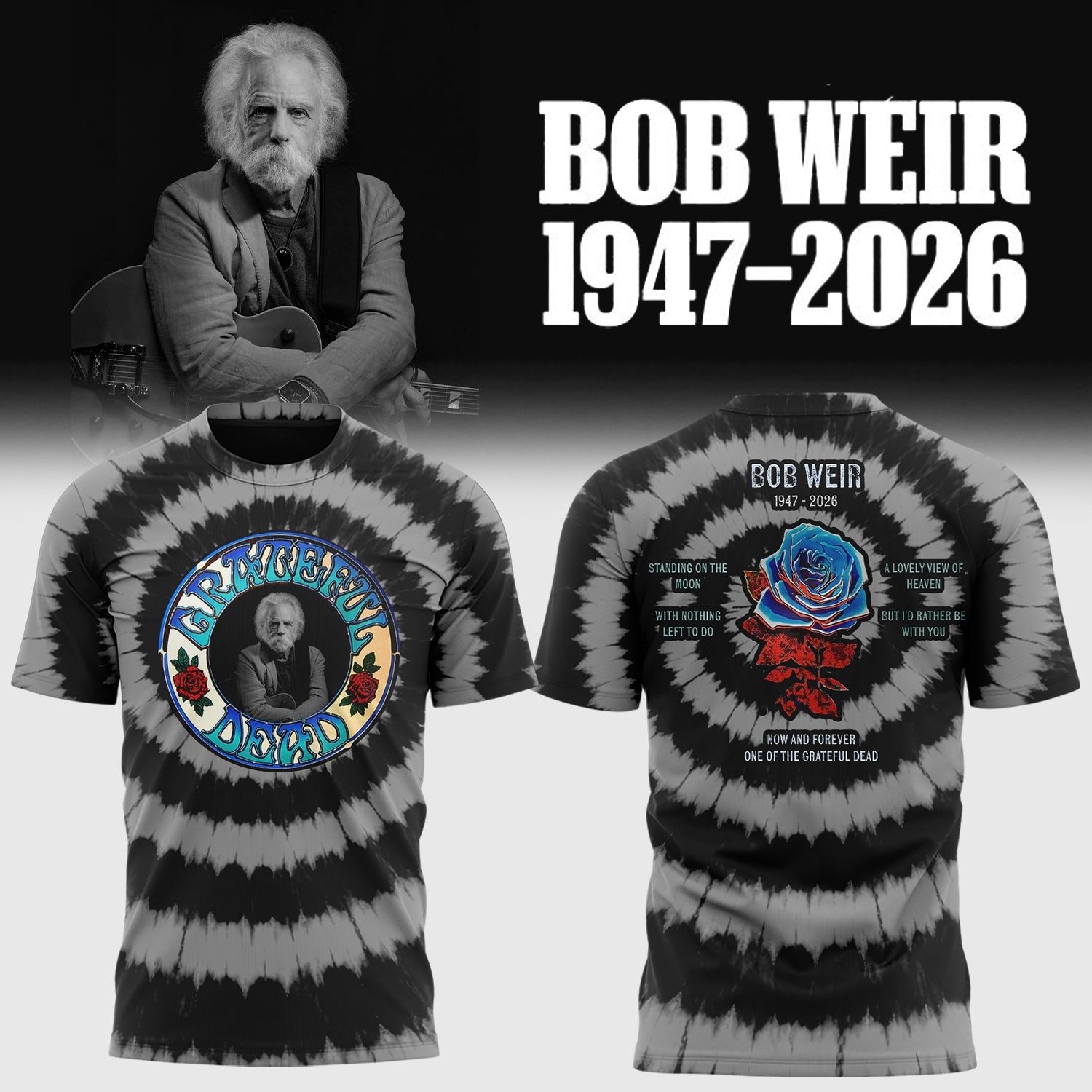 Limited Edition In Loving Memory Of Bob Weir Shirt
