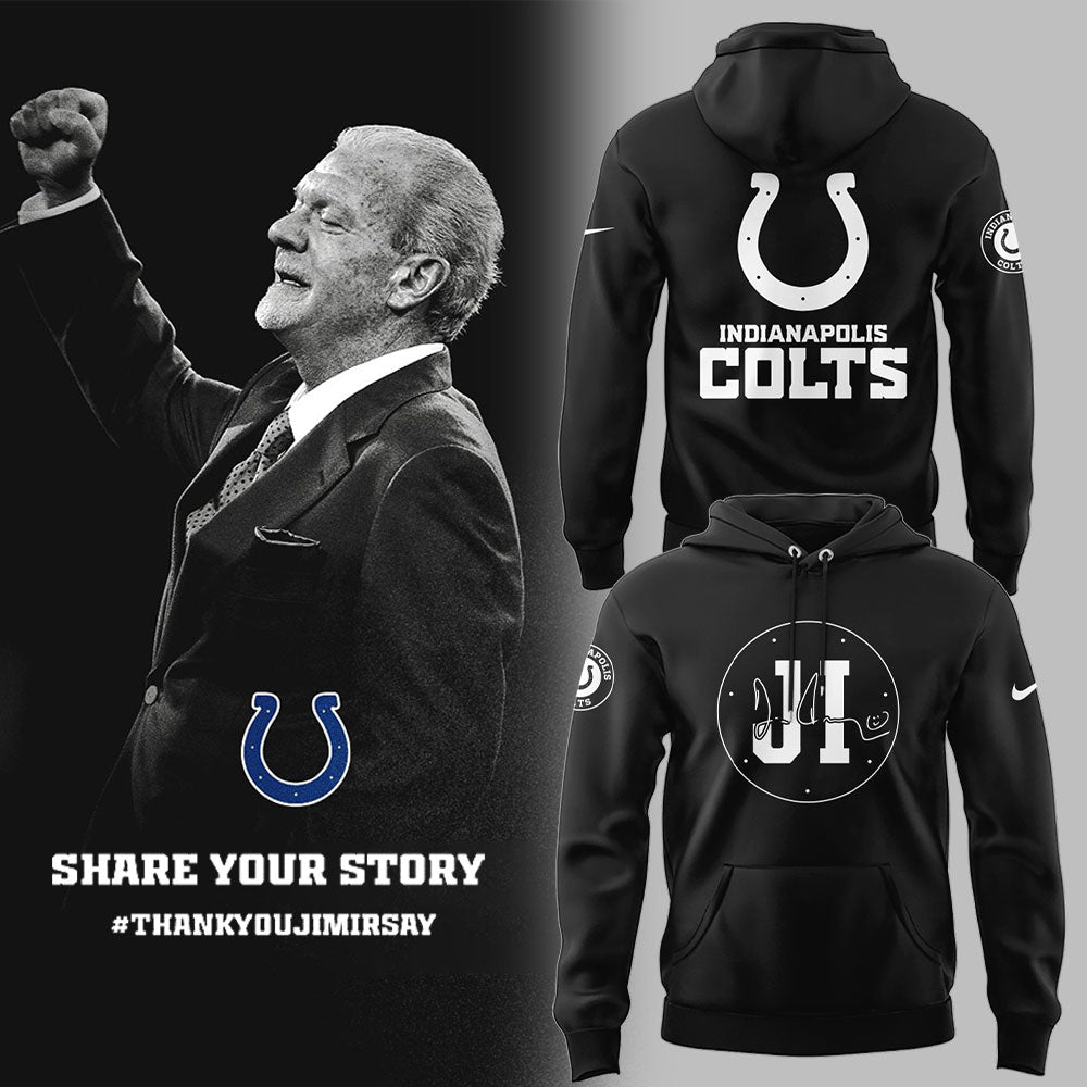 Limited Edition Indianapolis Colts "Honoring the memory of Jim Irsay" Hoodie-LL250529003