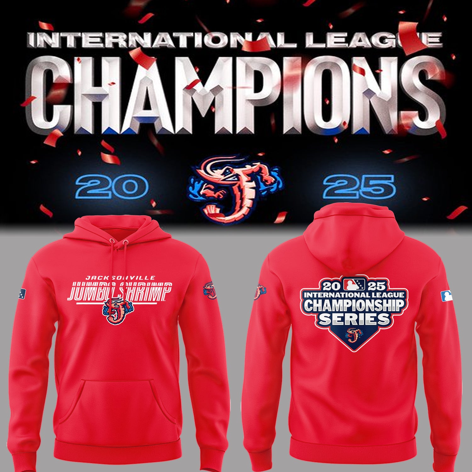 Limited Edition JaxShrimp 2025 International League Champions Hoodie-PA092625020