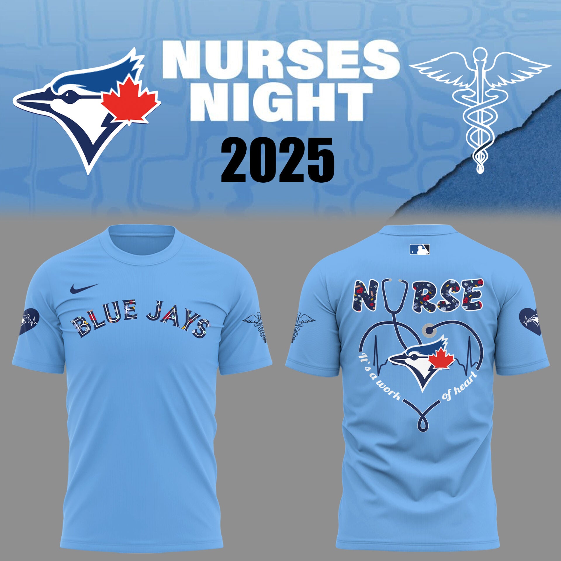 Limited Edition Blue Jays Baseball NURSES NIGHT Blue TShirt-PU25042203