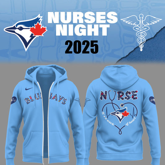 Limited Edition Blue Jays Baseball NURSES NIGHT Blue Zip Hoodie-PU25042205