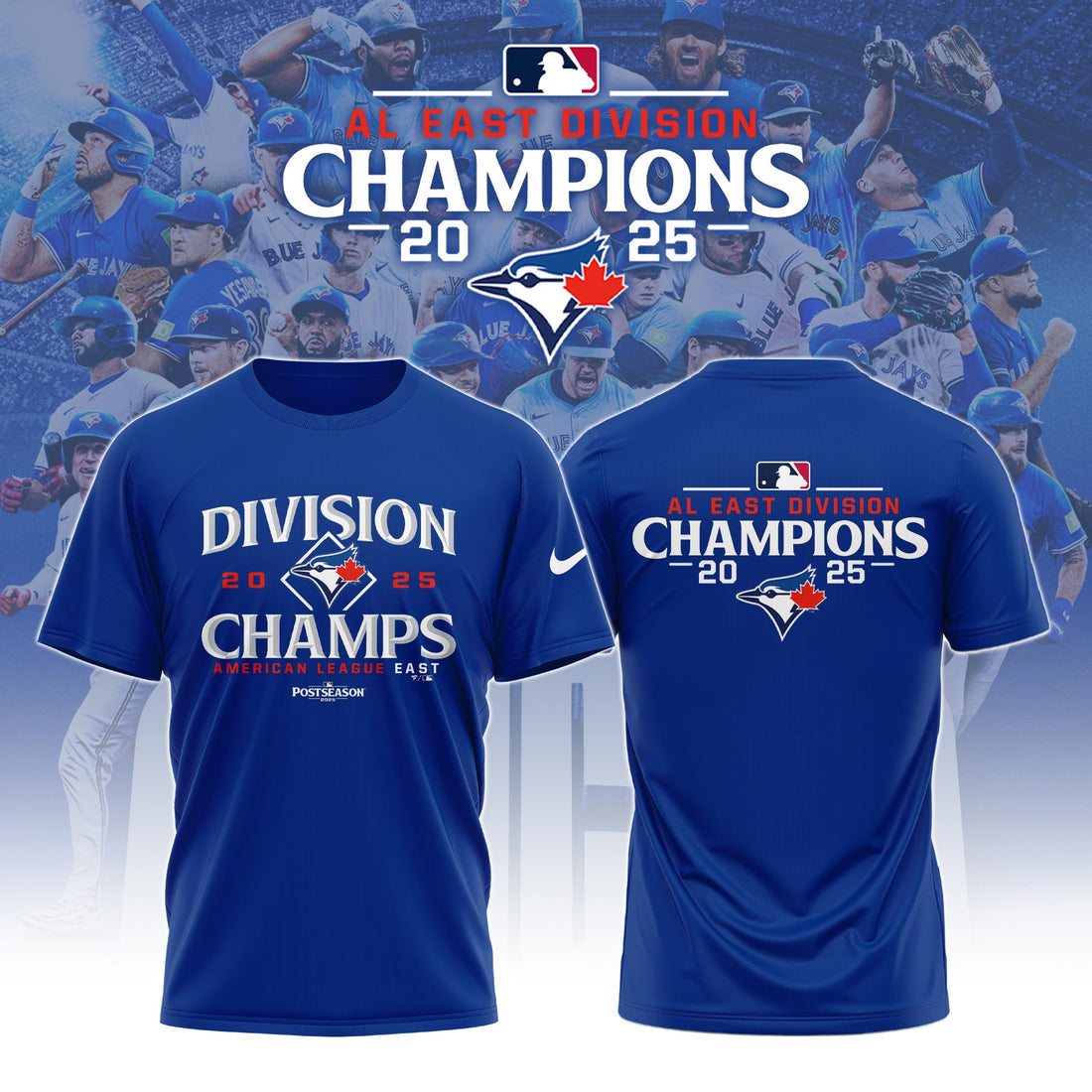 2025 American League East Champion – Toronto Blue Jays T-Shirt