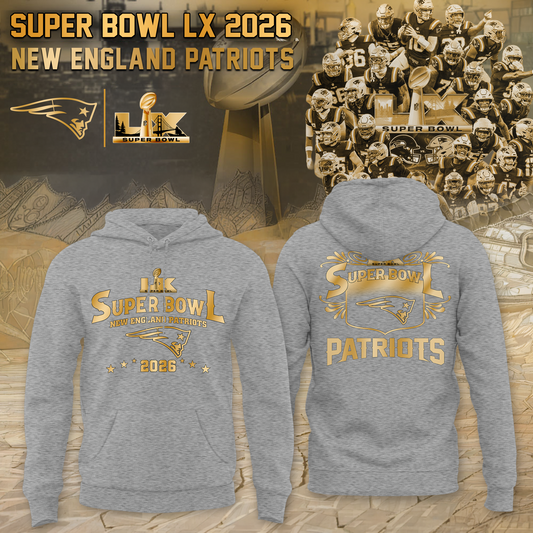 Patriots 2026 Super Bowl LX Hoodie - Limited Editions