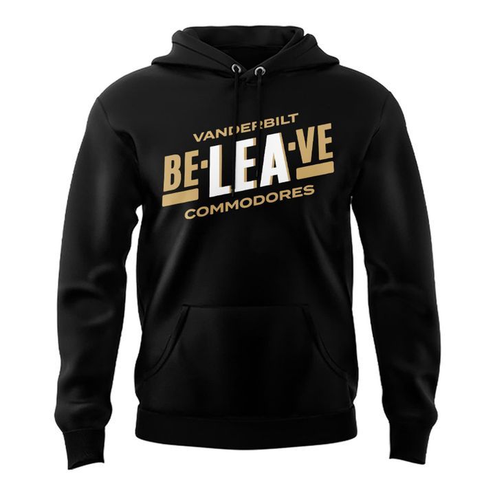 Vanderbilt Football 'Be-LEA-ve' Hoodie - Limited Edition