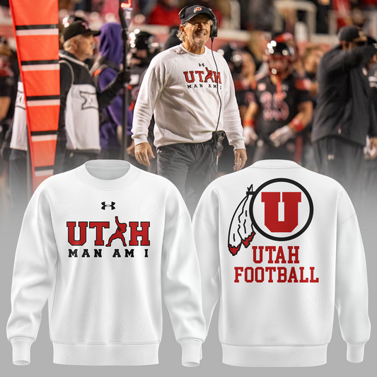 Utah Football Coach Kyle Whittingham "Utah MAN AM I" Combo Sweatshirt