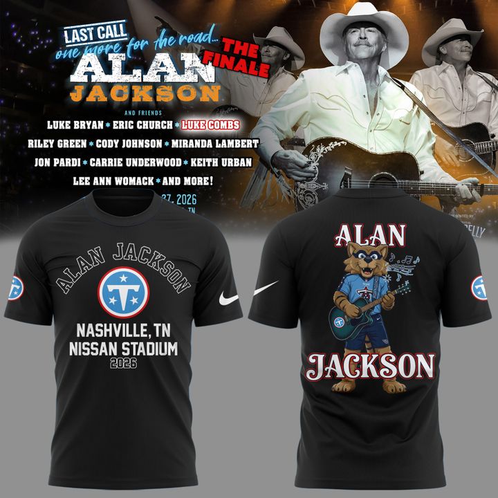 Special 2026 Alan Jackson x Tennessee Titans - Alan Jackson Last Call: One More for the Road - The Finale T-Shirt